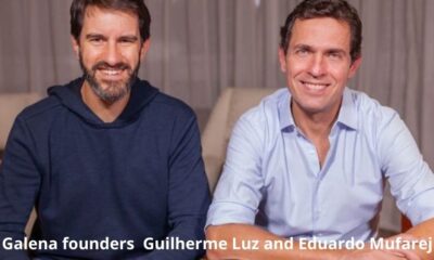 Galena founders Guilherme Luz and Eduardo Mufarej in Galena raised $16.7 million