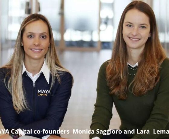 Lara Lemann and Monica Saggioro Leal in Maya Capital $100 million fund