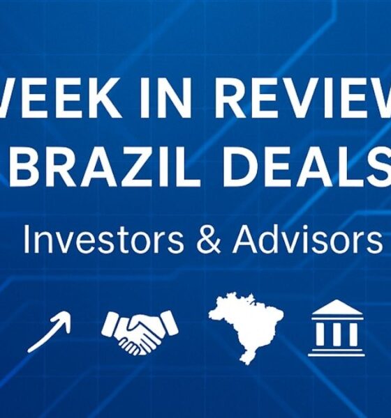 Week Review Brazil Deals